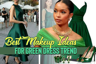 Best Makeup Ideas for Green Dress Trends