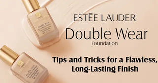 Estee Lauder Double Wear Foundation: Tips and Tricks for a Flawless, Long-Lasting Finish