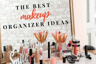 23 Best Makeup Organizer Ideas That Will Transform Your Beauty Place