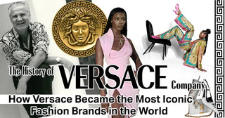 The History of Versace Company - How Versace Became the Most Iconic Fashion Brands in the World