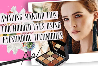 Amazing makeup tips for hooded eyes using eyeshadow techniques